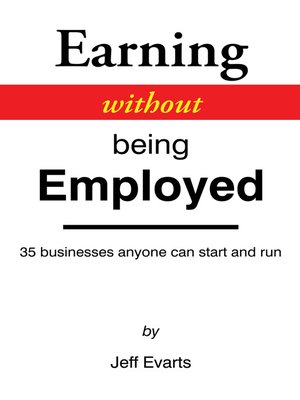 cover image of Earning Without Being Employed